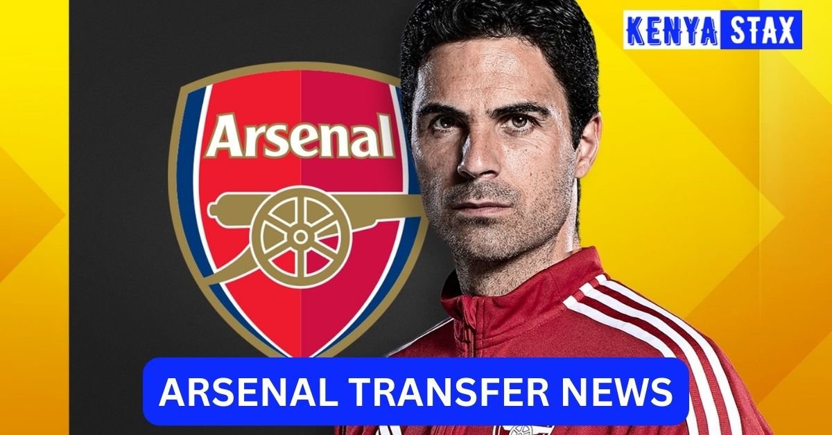 Arsenal Transfer News Rumours And Confirmed Transfers Kenyastax