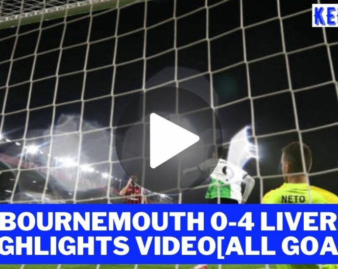 AFC Bournemouth 0-4 Liverpool Highlights Video[All Goals]