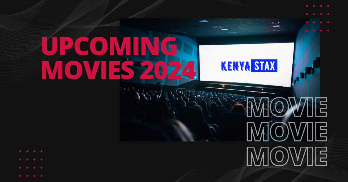 Movies 2024 Movie Release Dates 2024 Kenyastax